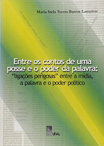 Entre Os Contos De Uma Posse E O Poder Da Palavra - Ligacoes Perigosas, livro de naobuscaraspornenhumautor