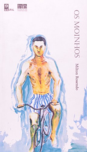 Os Moinhos, livro de Milton Rosendo