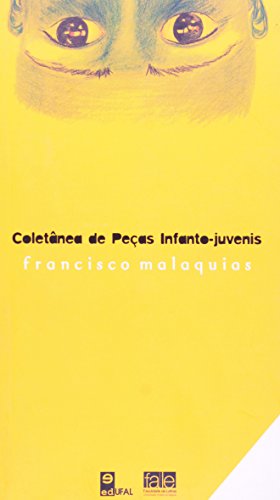 Coletânea De Peças Infanto-juvenis, livro de Francisco Malaquias