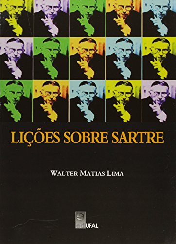 Lições Sobre Sartre, livro de Walter Matias de Lima