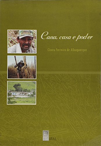 Cana, Casa E Poder, livro de Cícero Ferreira de Albuquerque