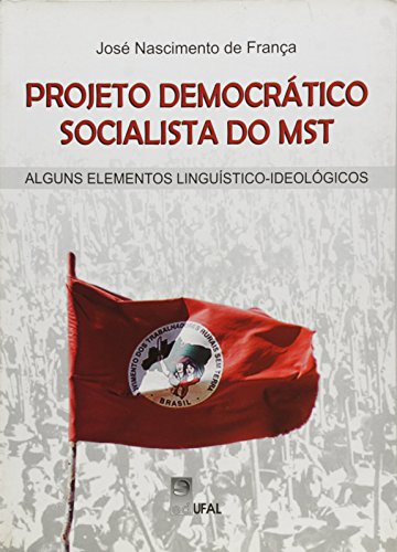 Projeto Democratico Socialista Do Mst, livro de naobuscaraspornenhumautor