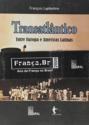 Transatlantico - Entre Europa E Americas Latinas, livro de naobuscaraspornenhumautor