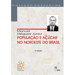 População e açúcar no Nordeste do Brasil, livro de Manuel Diégues Júnior