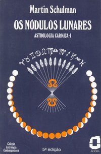 Os nódulos lunares (6ª Edição), livro de Schulman, Martin