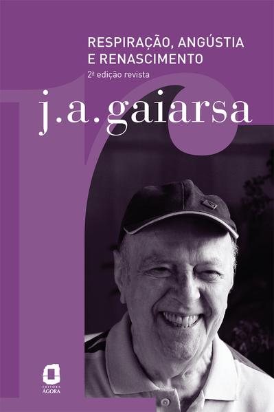 Respiração, angústia e renascimento, livro de J. A. Gaiarsa