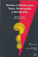 Normas e Padrões para Teses, Dissertações e Monografias &ndash; 6ª. edição, livro de Mary Stela Muller, Julce Mary Cornelsen