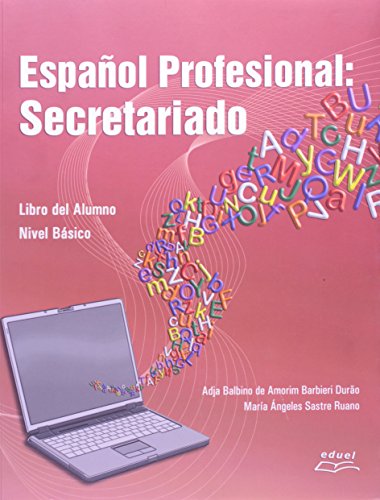 Español Professional. Secretariado, livro de Adja Balbino de Amorim Barbieri Durão
