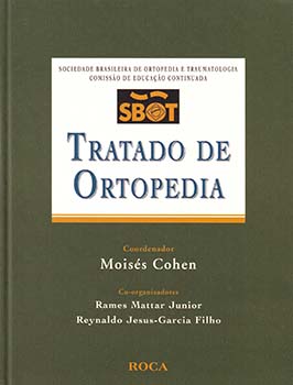 Tratado de ortopedia, livro de Moisés Cohen, Reynaldo Jesus-Garcia Filho, Rames Mattar Junior