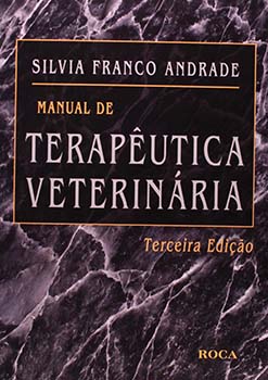 Manual de terapêutica veterinária - 3ª edição, livro de Silvia Franco Andrade