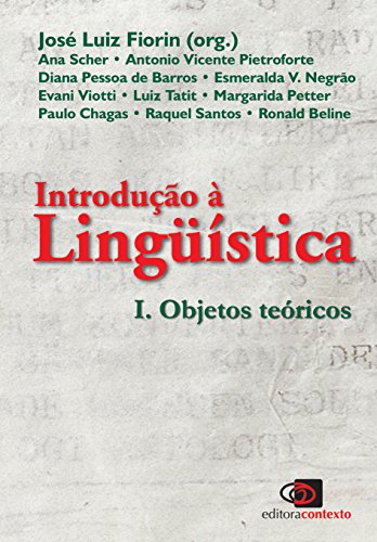 Introdução à Linguística I. Objetos Teóricos, livro de José Luiz Fiorin