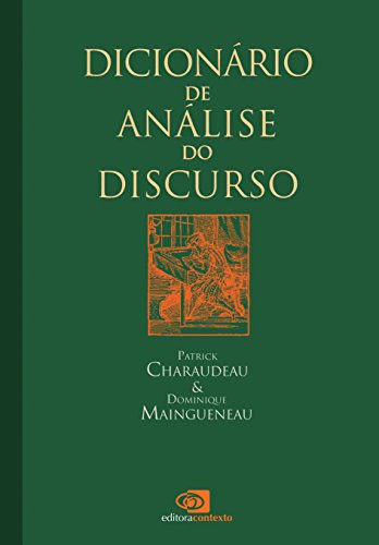 Dicionário de Análise do Discurso, livro de Patrick Charaudeau, Dominique Maingueneau