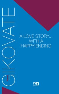 A LOVE STORY... WITH A HAPPY ENDING, livro de Flávio Gikovate