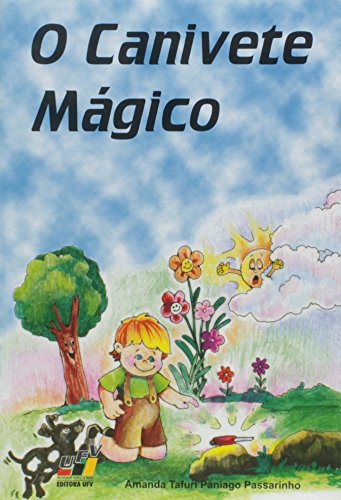 O Canivete Mágico, livro de Amanda Tafuri Paniago Passarinho
