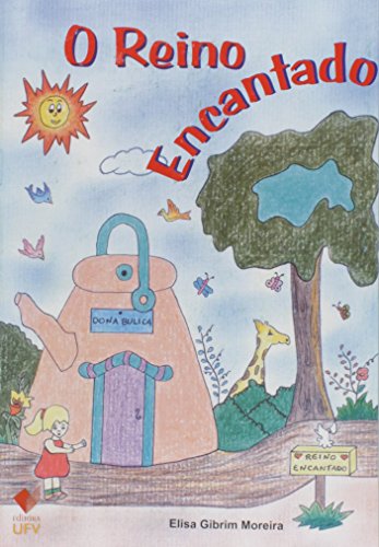 O Reino Encantado, livro de Elisa Gibrim Moreira