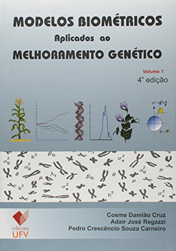MODELOS BIOMETRICOS APLICADOS AO MELHORAMENTO GENETICO - VOL. 1 - 4ª ED., livro de 