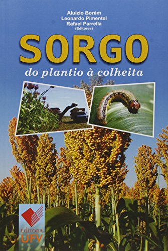 SORGO DO PLANTIO A COLHEITA - ALUIZIO BOREM, livro de 