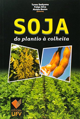 SOJA DO PLANTIO A COLHEITA - THUNEO SEDIYAMA, livro de 