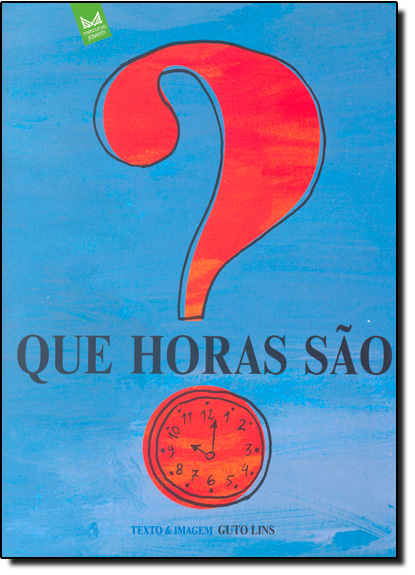 Que Horas São?, livro de Guto Lins