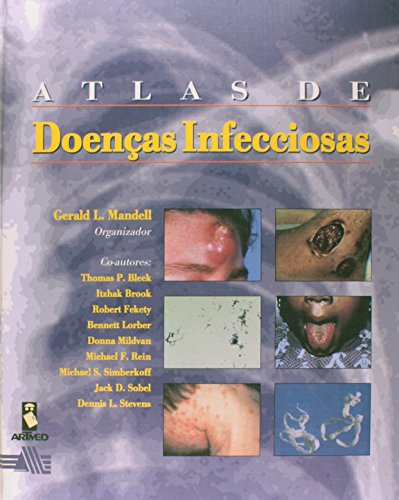 ATLAS DE DOENCAS INFECCIOSAS, livro de MANDELL