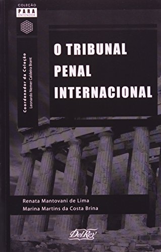 Tribunal Penal Internacional, O, livro de Renata Mantovani de Lima