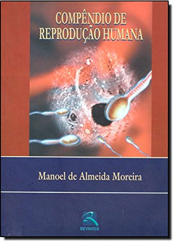 Compêndio De Reprodução Humana, livro de Ruy Moreira