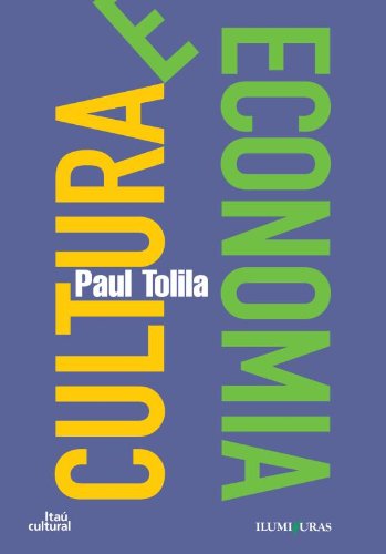 Cultura e economia, livro de Paul Tolila