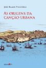 As origens da canção urbana, livro de José Ramos Tinhorão