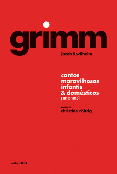 Contos maravilhosos infantis e domésticos, livro de Jacob Grimm, Wilhelm Grimm