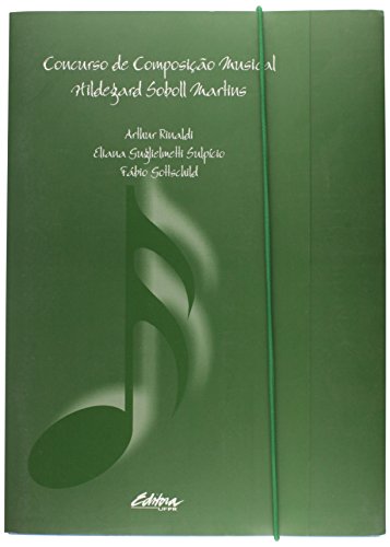 Concurso de Composição Musical Hildegard Soboll Martins, livro de Arthur Rinaldi