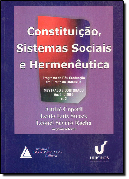 Constituição, Sistemas Sociais e Hermenêutica - Nº2, livro de André Copetti