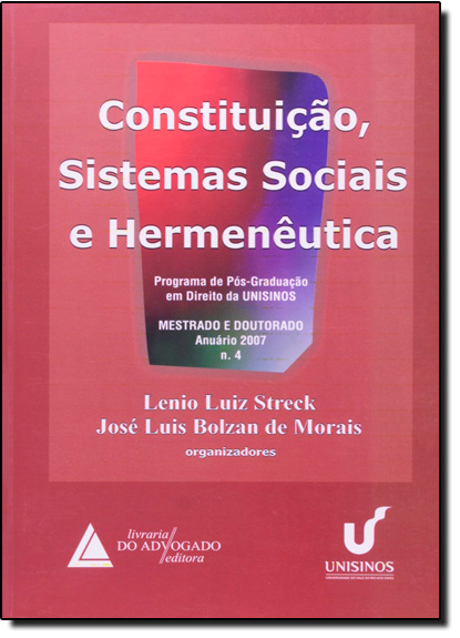 Constituição, Sistemas Sociais e Hermenêutica - Nº4, livro de Lenio Luis Streck