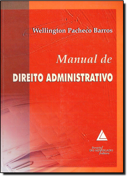 Manual de Direito Administrativo, livro de Wallington Pacheco Barros