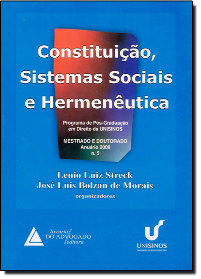 Constituição, Sistemas Sociais e Hermeneutica - Nº5, livro de José Luiz Bolzan de Morais