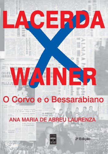 LACERDA X WAINER - O CORVO E O BESSARABIANO, livro de LAURENZA, ANA MARIA DE ABREU