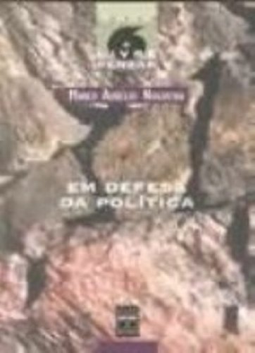 Em Defesa Da Política, livro de Marco Nogueira