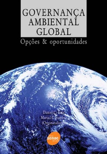 Governança Ambiental Global, livro de Maria Ivanova