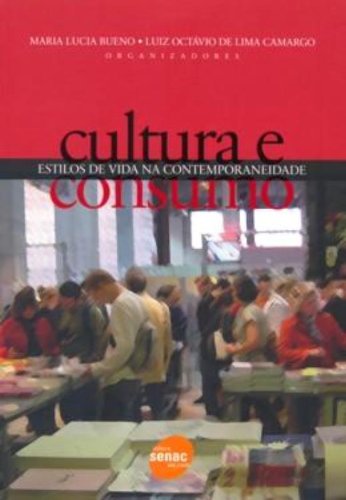 Cultura E Consumo, livro de Luiz Camargo