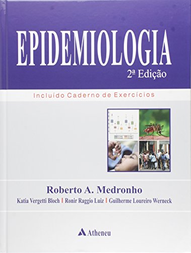 Epidemiologia - Inclui Caderno de Exercícios, livro de Roberto De Andrade Medronho