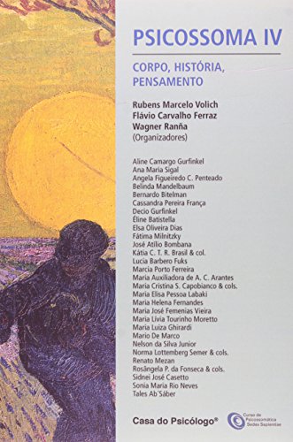 Psicossoma I V: Corpo, História, Pensamento, livro de Flavio Carvalho Ferraz