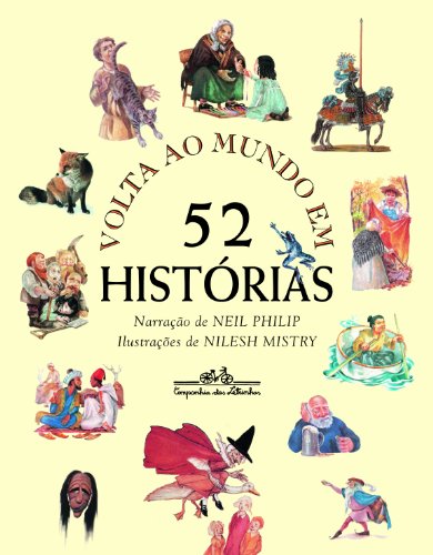 VOLTA AO MUNDO EM 52 HISTÓRIAS, livro de Neil Philip