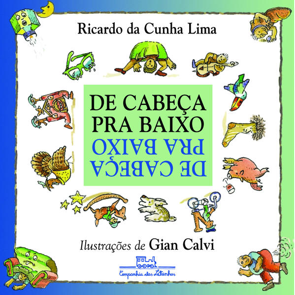 DE CABEÇA PRA BAIXO, livro de Ricardo da Cunha Lima