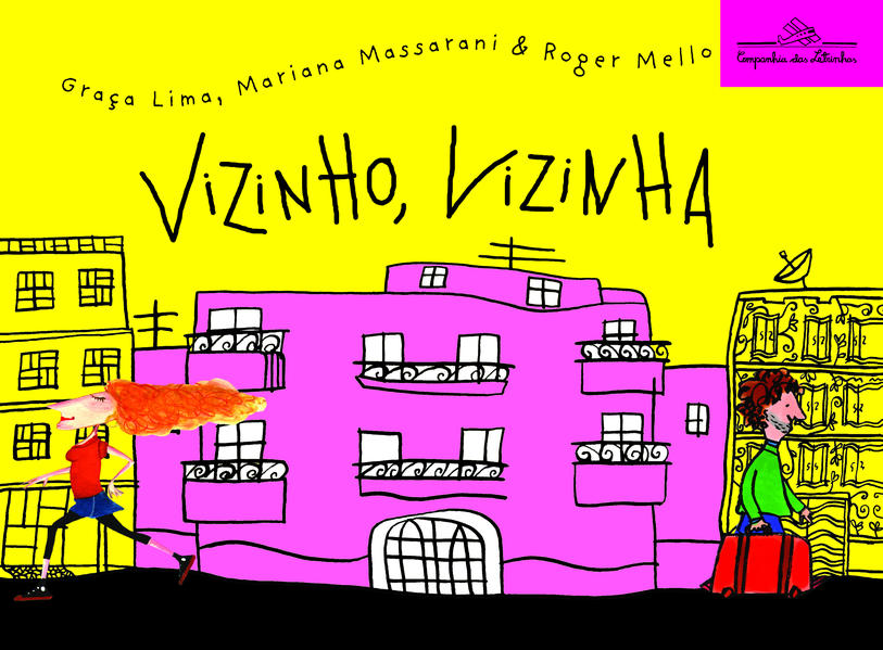 VIZINHO, VIZINHA, livro de Roger Mello