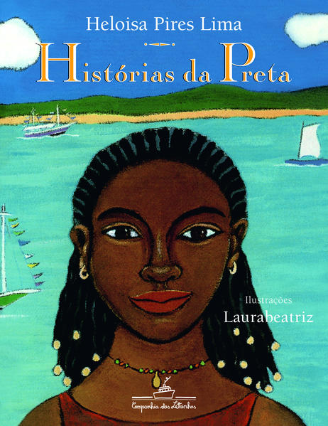HISTÓRIAS DA PRETA, livro de Heloisa Pires Lima