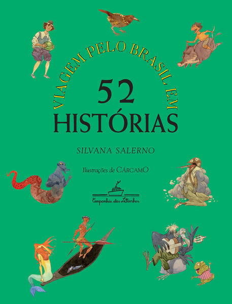 VIAGEM PELO BRASIL EM 52 HISTÓRIAS, livro de Silvana Salerno