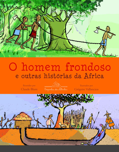 O homem frondoso e outras histórias da África, livro de Claude Blum