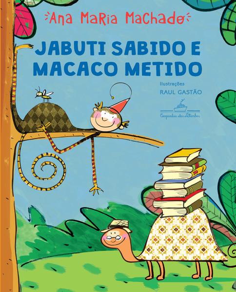 Jabuti Sabido e Macaco Metido, livro de Ana Maria Machado