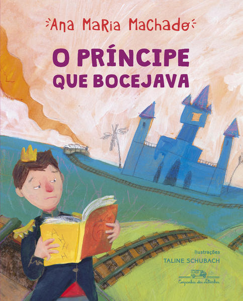 O príncipe que bocejava, livro de Ana Maria Machado