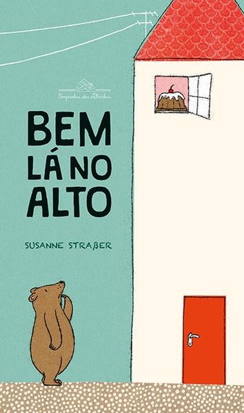 Bem Lá no Alto, livro de Susanne Strasser