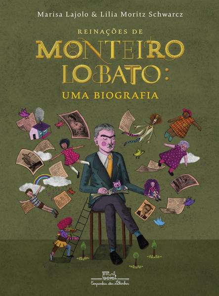 Reinações de Monteiro Lobato. Uma biografia, livro de Marisa Lajolo, Lilia Moritz Schwarcz